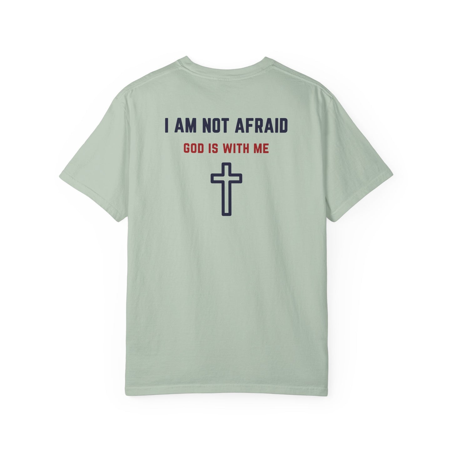 "I am not Afraid", Unisex T-shirt (Light Colors)