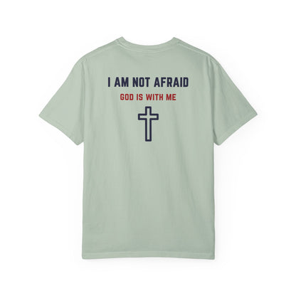 "I am not Afraid", Unisex T-shirt (Light Colors)