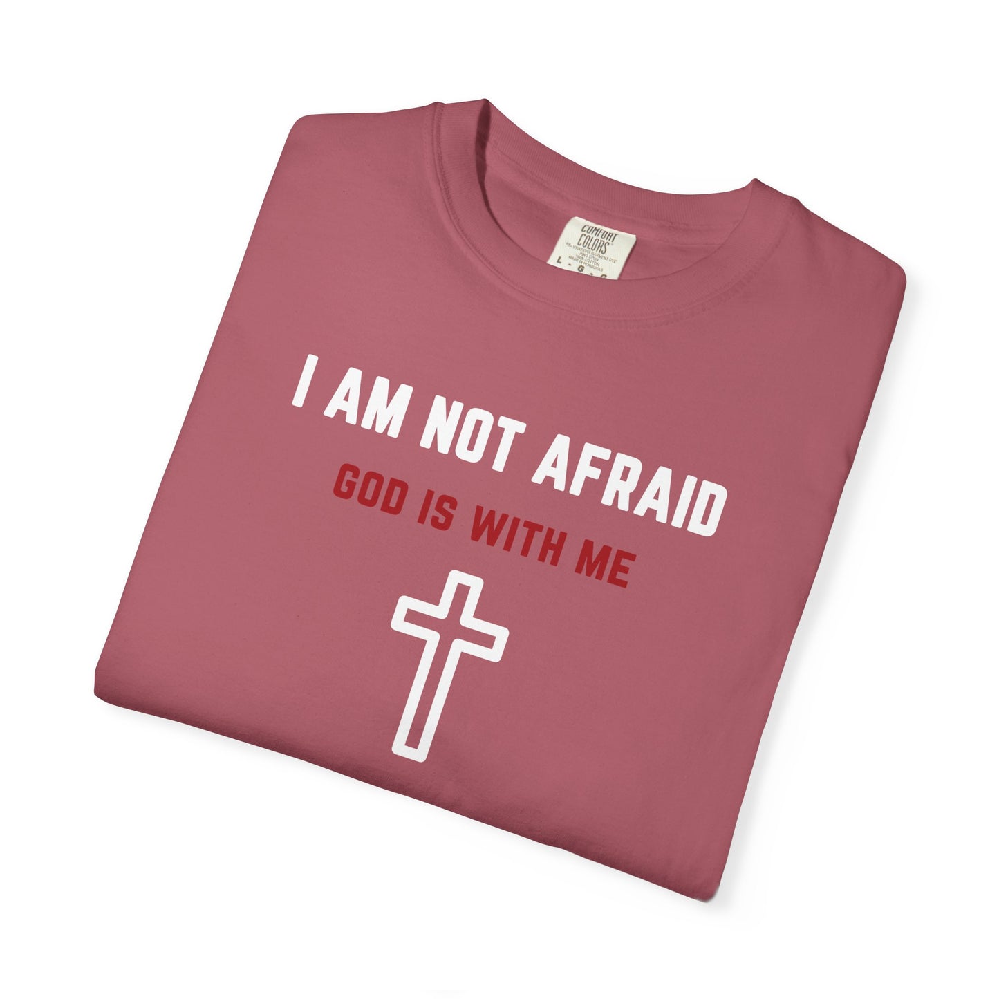 "I am not Afraid", Unisex T-shirt (Dark Colors)
