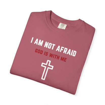 "I am not Afraid", Unisex T-shirt (Dark Colors)