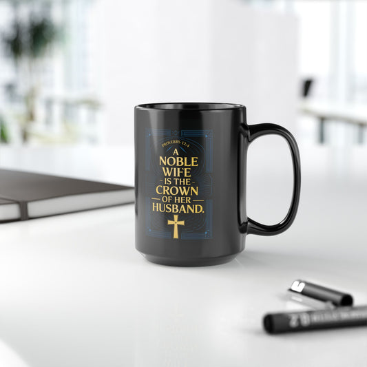 "Proverbs 12:4", Black Mug (11oz & 15oz)