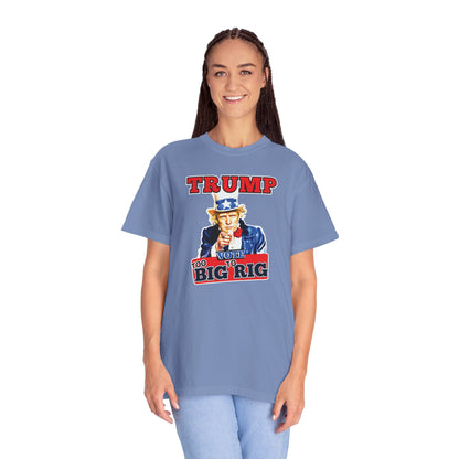 "Trump - Too Big To Rig", Unisex T-shirt