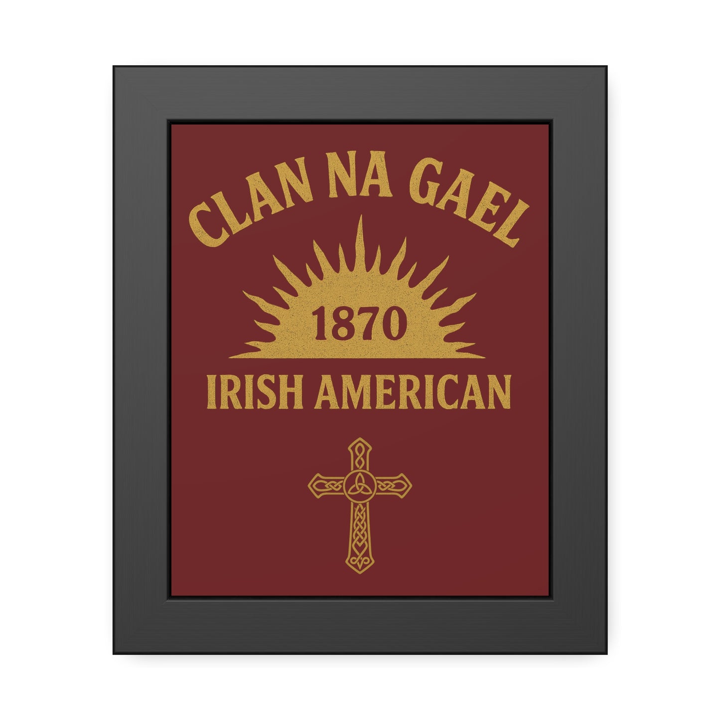 "Clan na Gael - Irish American", Framed Paper Poster (Palladius Red)