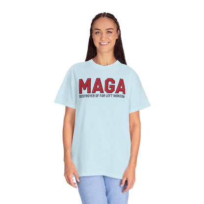 "MAGA - Destroyer of Far Left Wokeism", Unisex T-shirt
