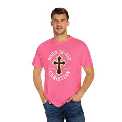 "Born Again Christian" #01, Unisex T-shirt