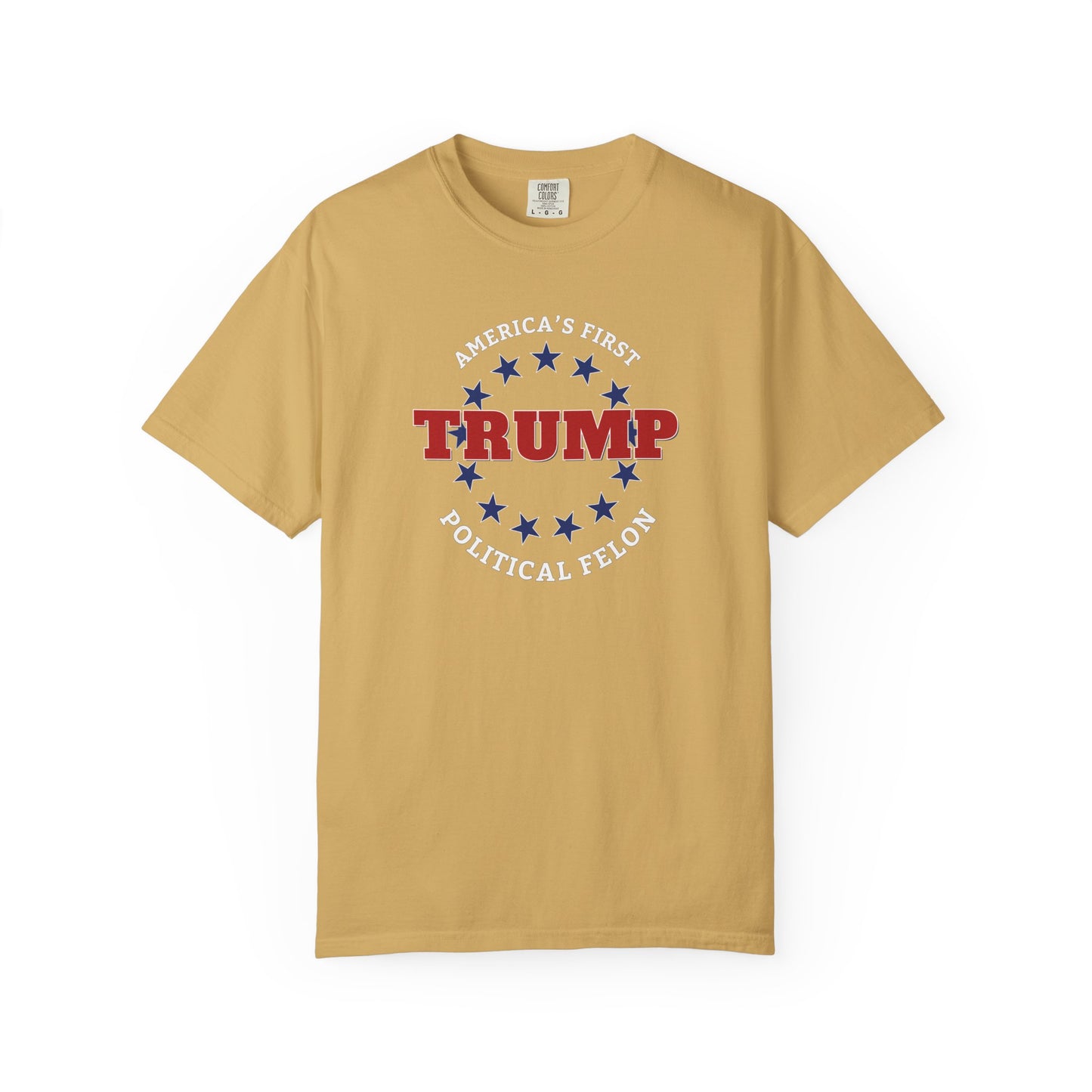 "Trump - America's First Political Felon", Unisex T-shirt