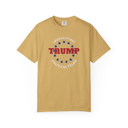 "Trump - America's First Political Felon", Unisex T-shirt