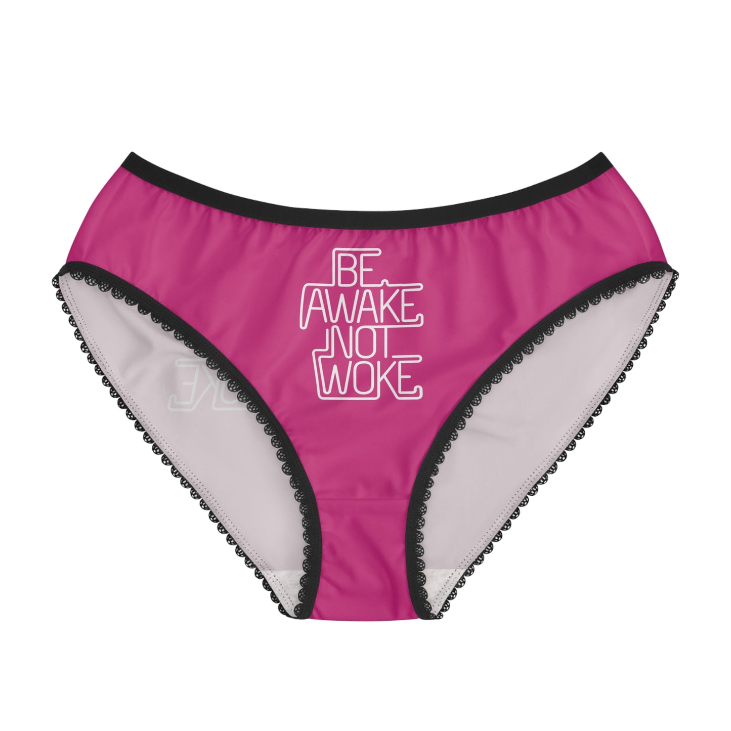 "Be Awake Not Woke" #1, Women's Briefs (Barbie Pink)