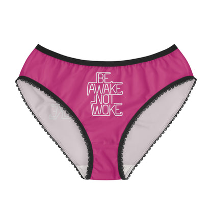 "Be Awake Not Woke" #1, Women's Briefs (Barbie Pink)