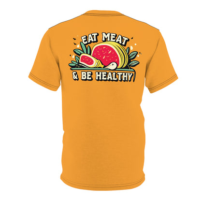 "Eat Meat & Be Healthy", Unisex T-shirt (Deep Saffron)