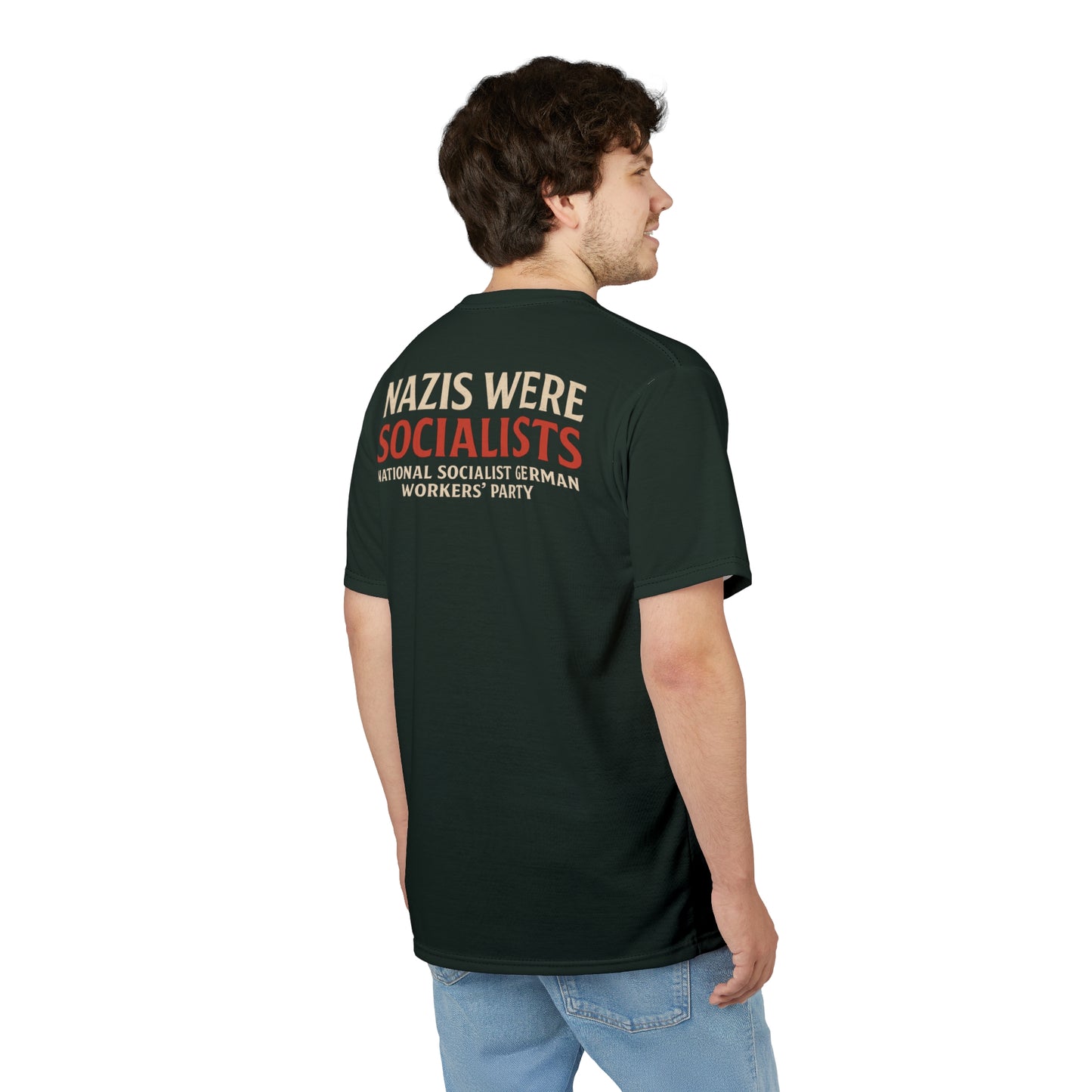 "Nazis were Socialists", Unisex T-shirt (Jadeblack)