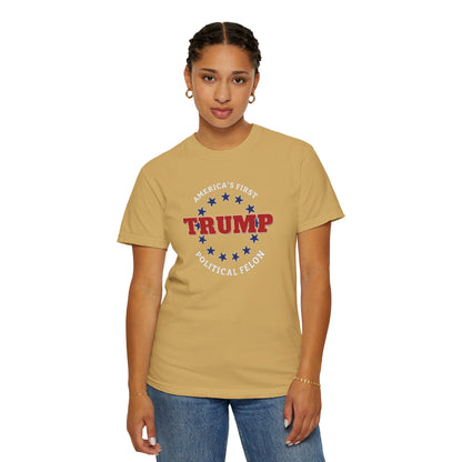 "Trump - America's First Political Felon", Unisex T-shirt