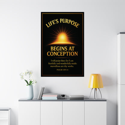 "Life's Purpose, Psalm 139:14", Poster
