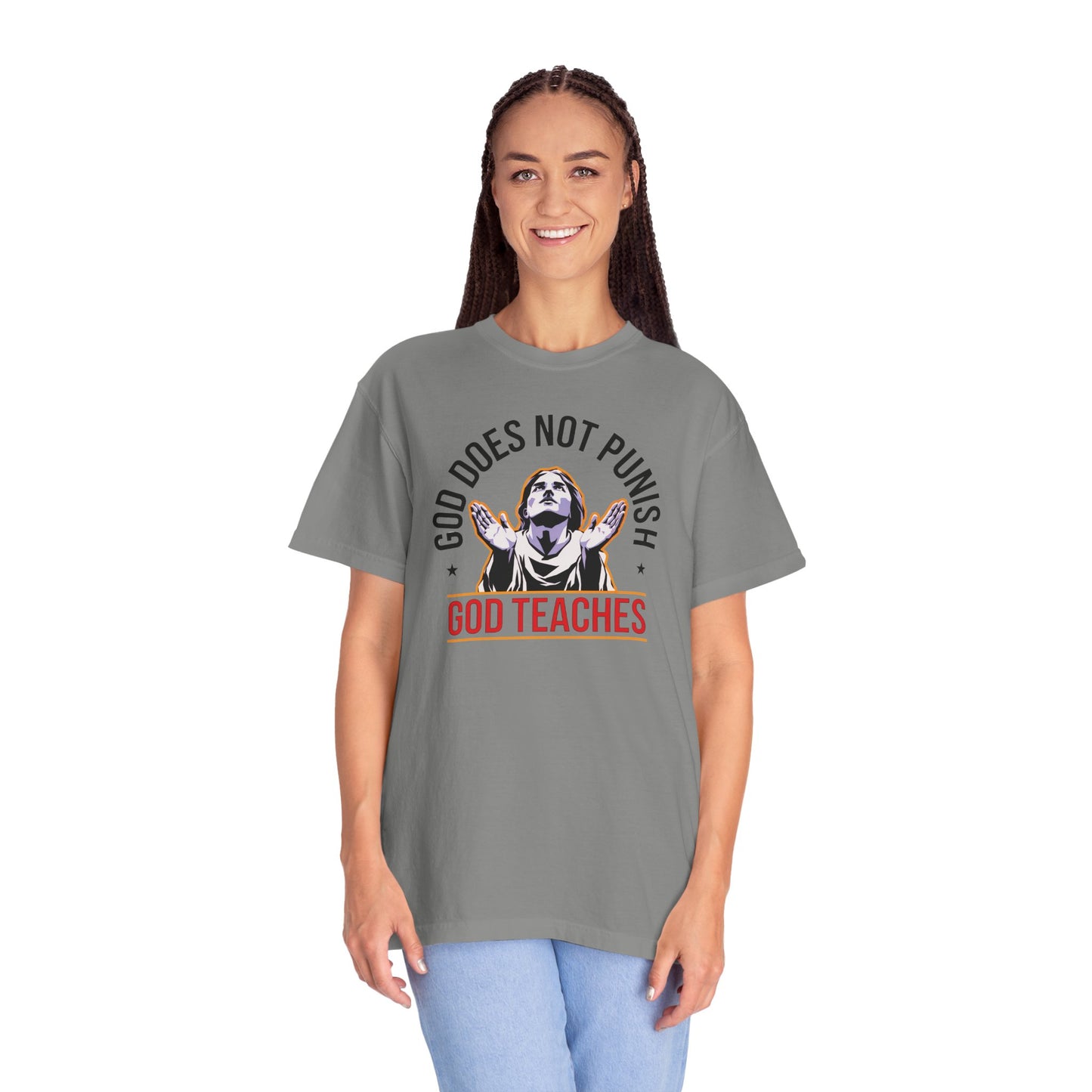 "God Does Not Punish - God Teaches" #01, Unisex T-shirt