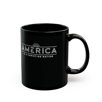 "America is a Christian Nation", Black Mug (11oz & 15oz)
