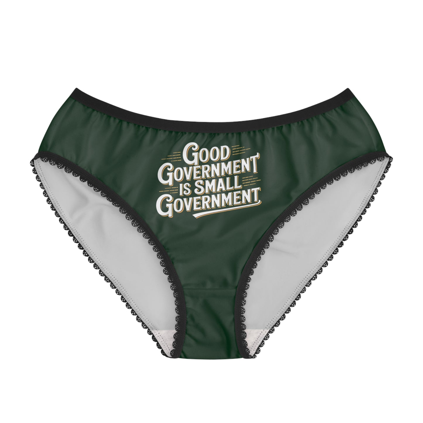 "Good Government is Small Government", Women's Briefs (Monsoon Green)