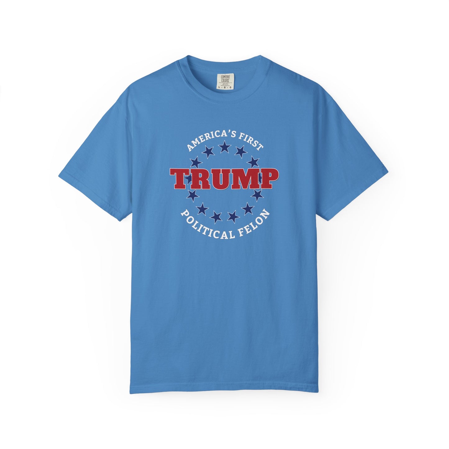 "Trump - America's First Political Felon", Unisex T-shirt