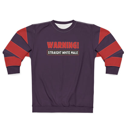 "Warning! Straight White Male", Unisex Sweatshirt (Purple Nights)