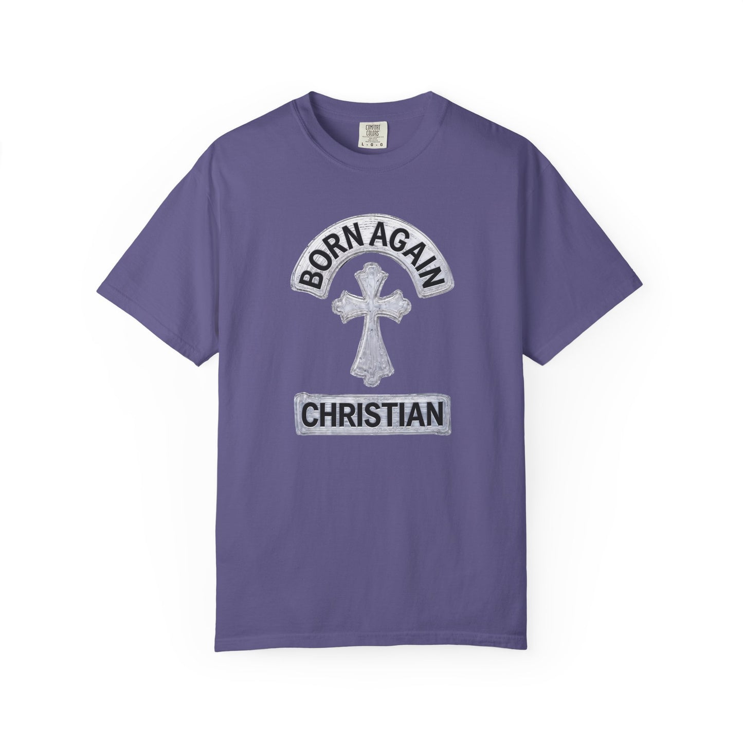 "Born Again Christian" #03, Unisex T-shirt