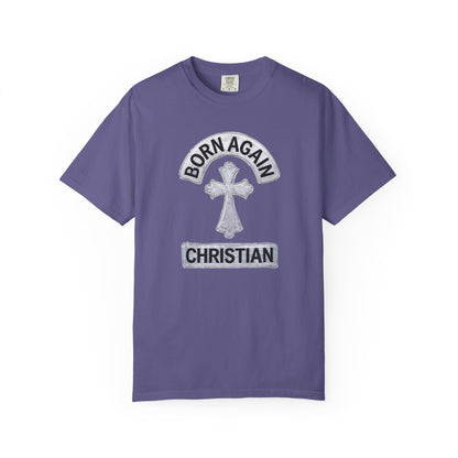 "Born Again Christian" #03, Unisex T-shirt