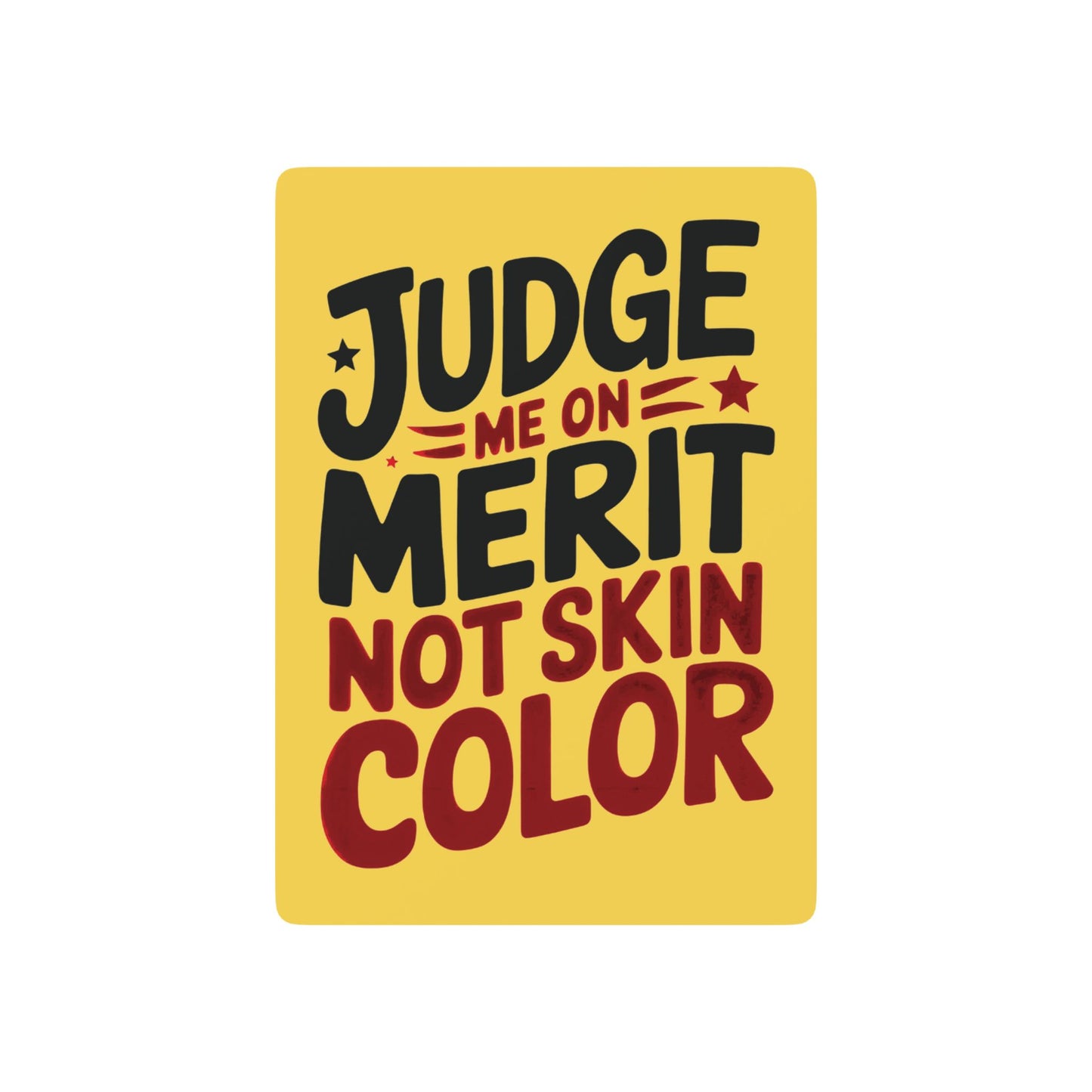 "Judge Me on Merit not Skin Color", Cultural Playing Cards (Mustard Yellow)