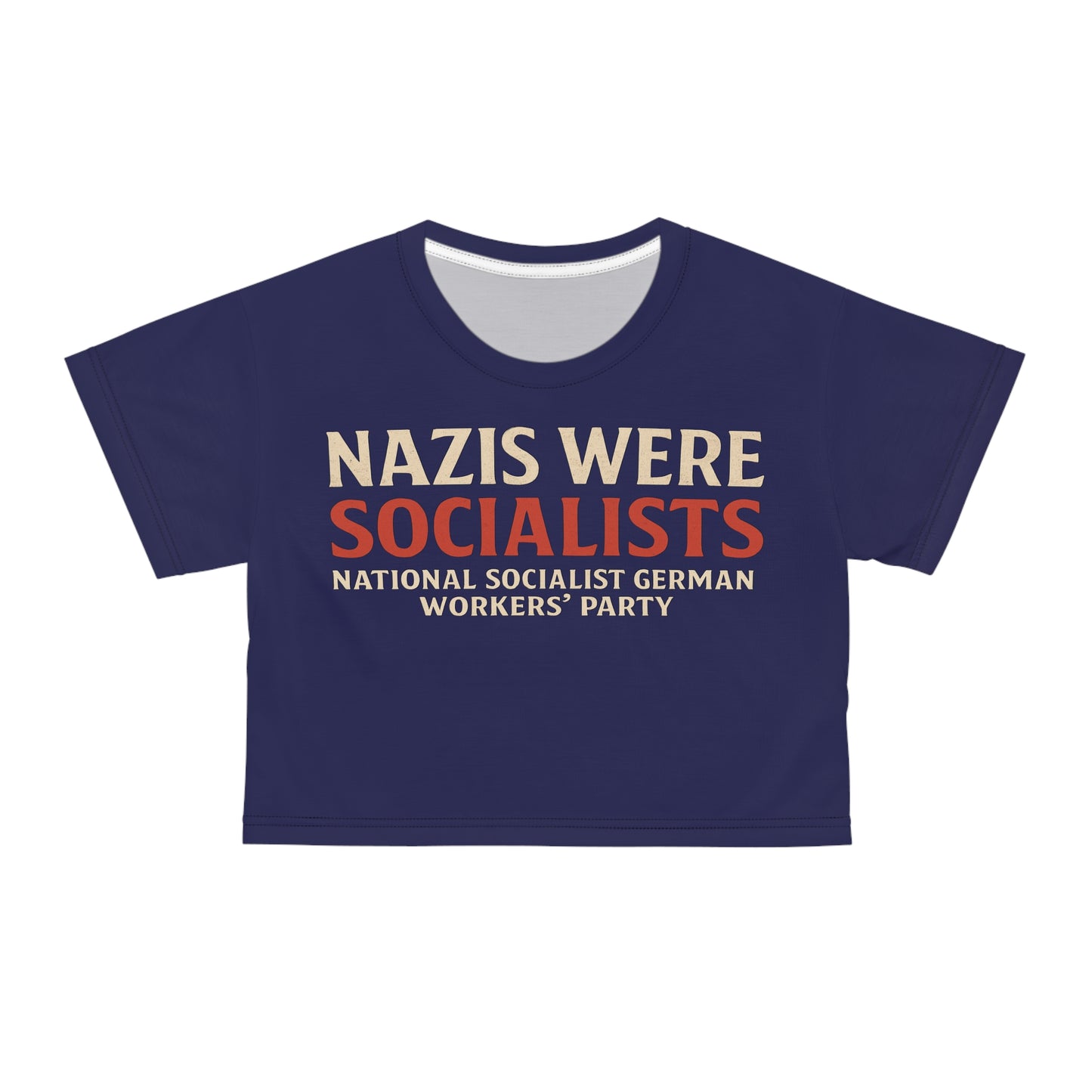 "Nazis were Socialists", Wearable Pattern Art Crop Tee (Obsidian Blue)