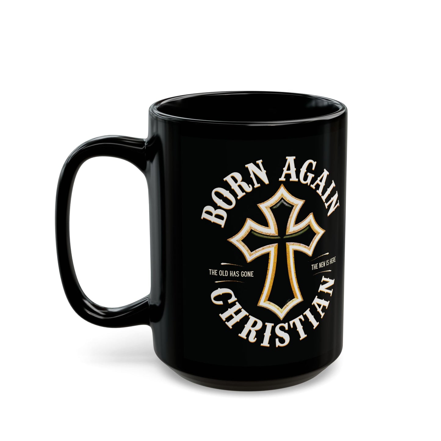 "Born Again Christian" #01, Black Mug (11oz & 15oz)
