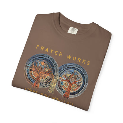 "Prayer Works - Criosdaidh Gàidhealach", Unisex T-shirt