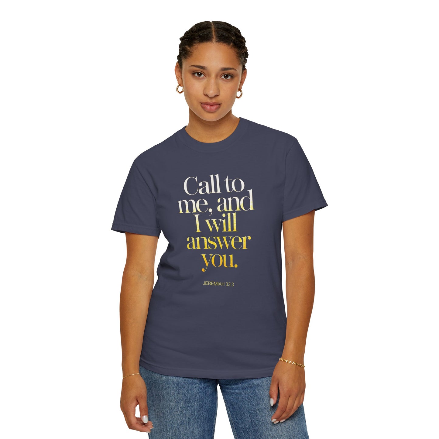 "Call to Me - Jeremiah 33:3" #02, Unisex T-shirt