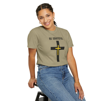 "Be Grateful", Unisex T-shirt