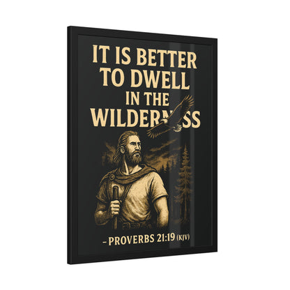 "Proverbs 21:19 (KJV)", Framed Paper Poster (Peatshadow Black)