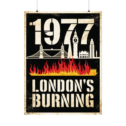 "1977 London's Burning", Matte Vertical Poster