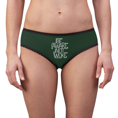 "Be Awake Not Woke" #1, Women's Briefs (Monsoon Green)