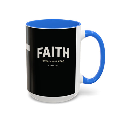 "Faith Overcomes Fear", Colorful Mugs (11oz, 15oz)
