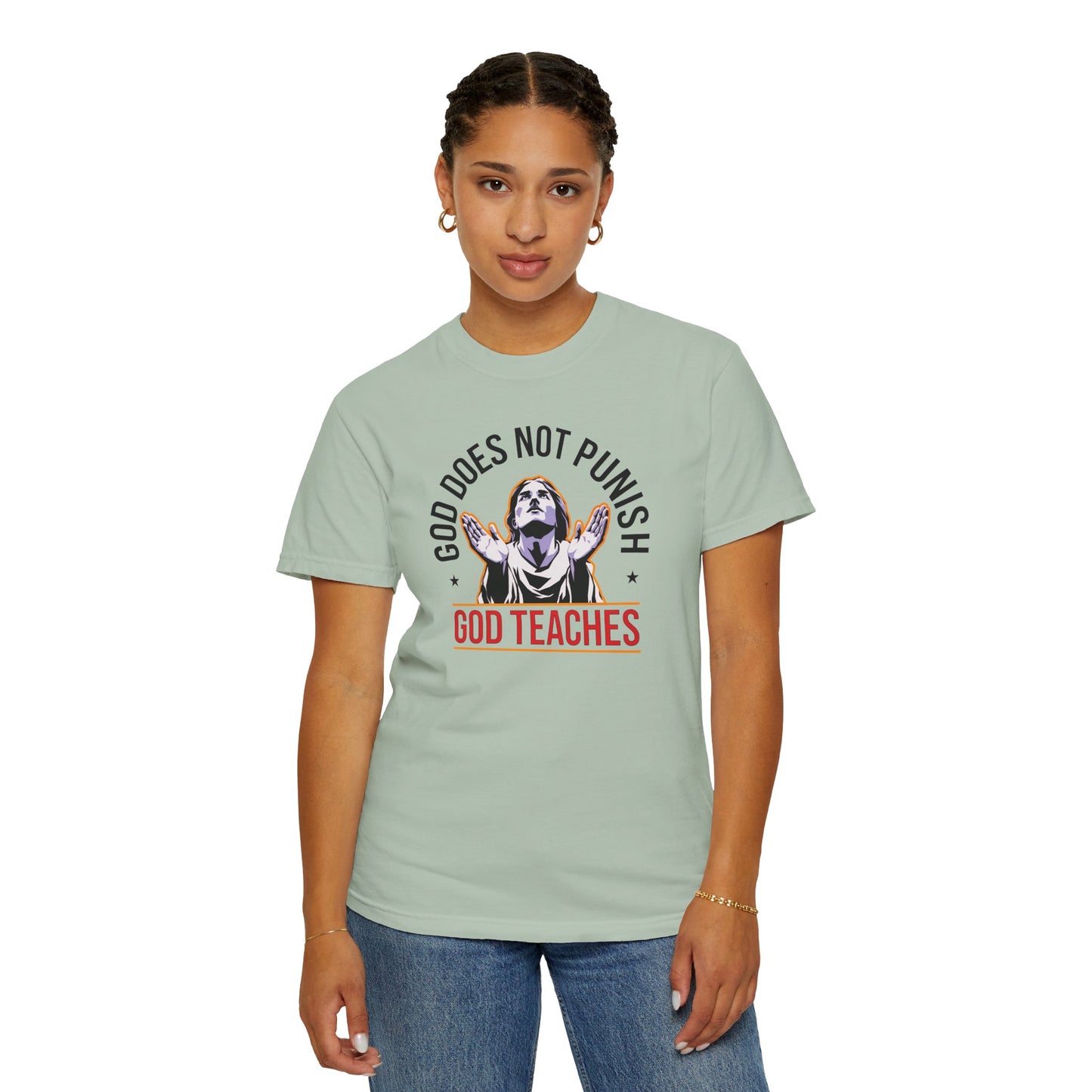 "God Does Not Punish - God Teaches" #01, Unisex T-shirt
