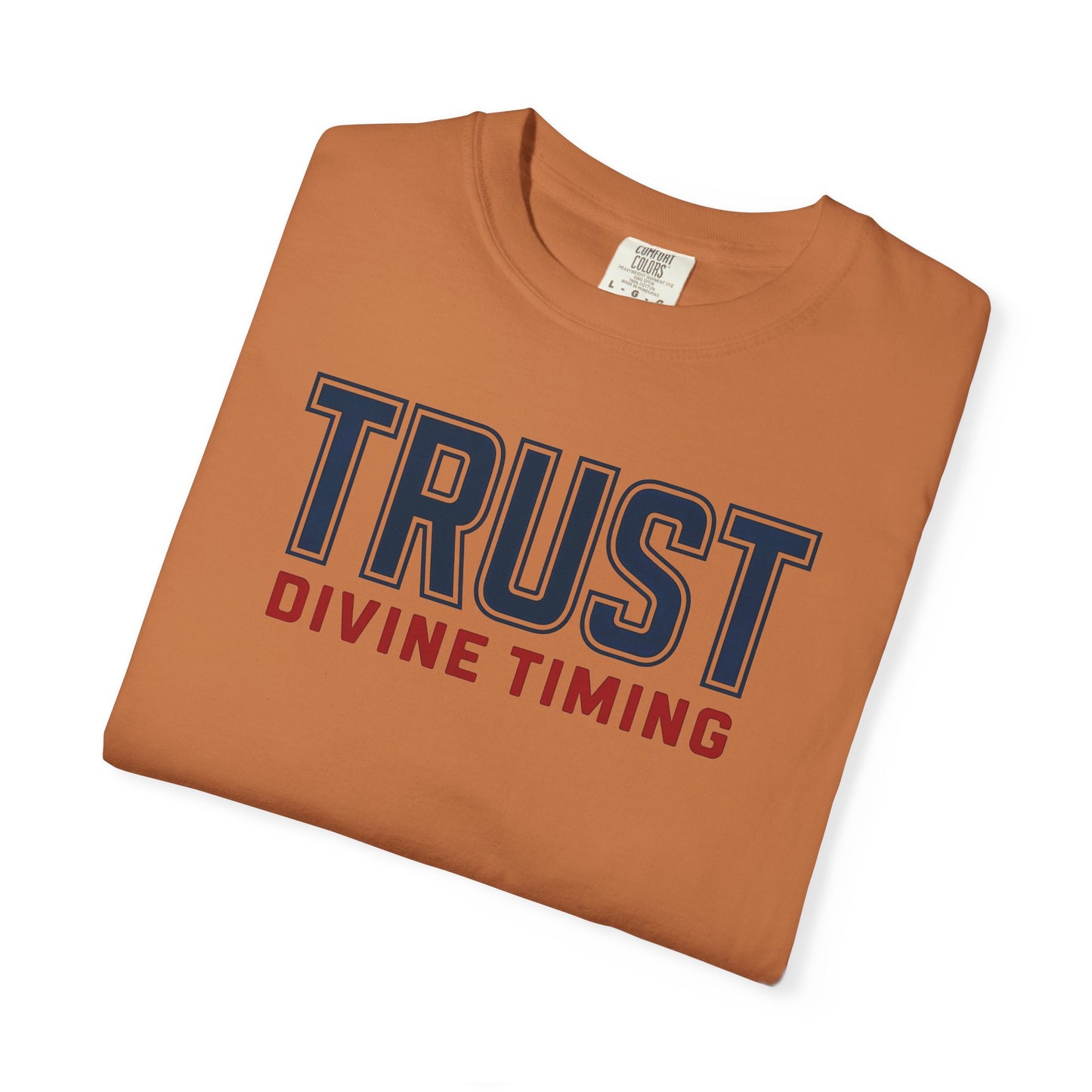 "Trust Divine Timing" #02, Unisex T-shirt