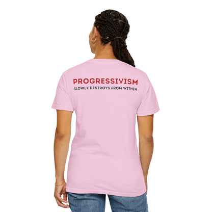 "Progressivism Slowly Destroys From Within", Unisex T-shirt (Light Colors)