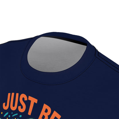 "Just Be Yourself", Unisex T-shirt (Mariana Blue)