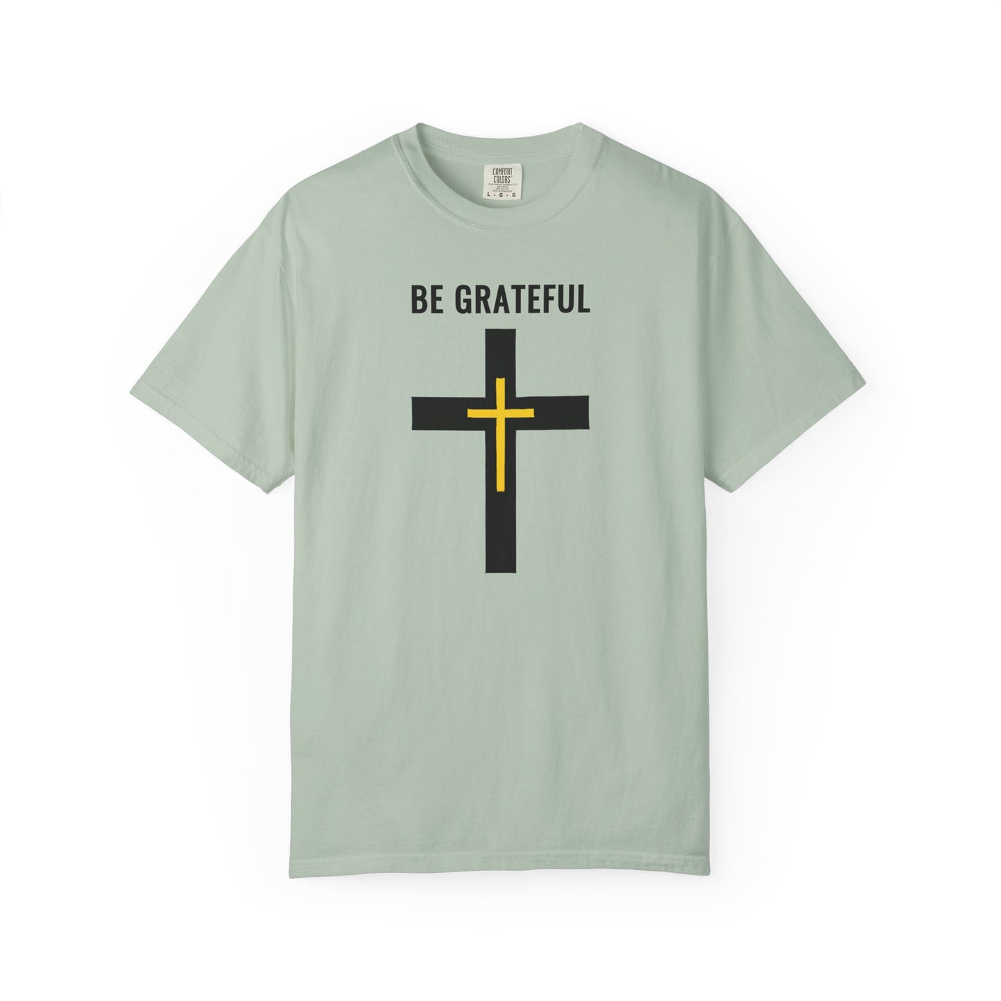 "Be Grateful", Unisex T-shirt