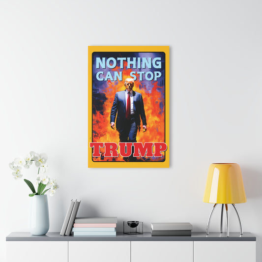 "Nothing Can Stop Trump", Acrylic Wall Prints (French Cleat Hanging) (Amber Yellow)