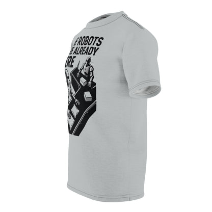 "The Robots Are Already Here", Graphic Art Unisex T-Shirt (Zero Gravity Grey)