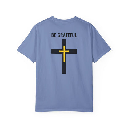 "Be Grateful", Unisex T-shirt