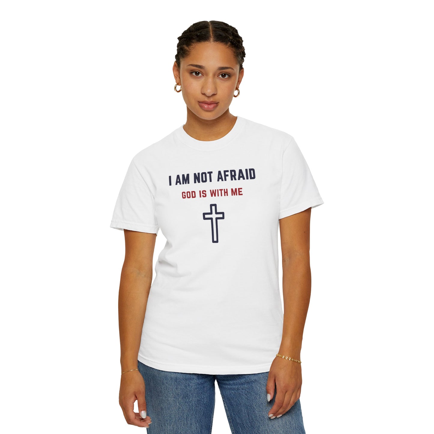 "I am not Afraid", Unisex T-shirt (Light Colors)