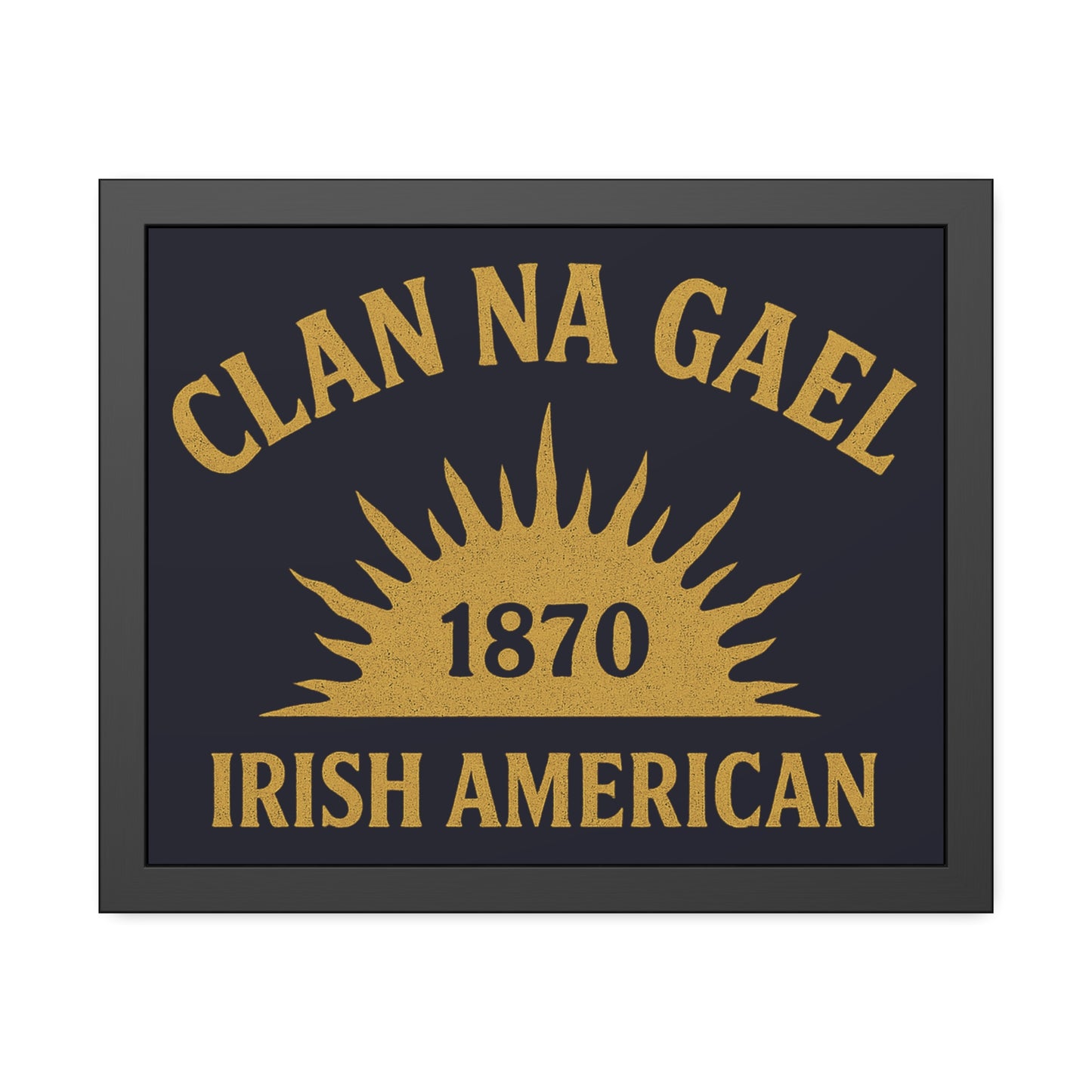 "Clan na Gael - Irish American", Framed Paper Poster (Black Rock Blue)