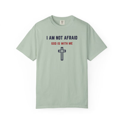 "I am not Afraid", Unisex T-shirt (Light Colors)