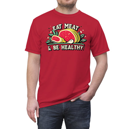 "Eat Meat & Be Healthy", Unisex T-shirt (Cardinal Red)