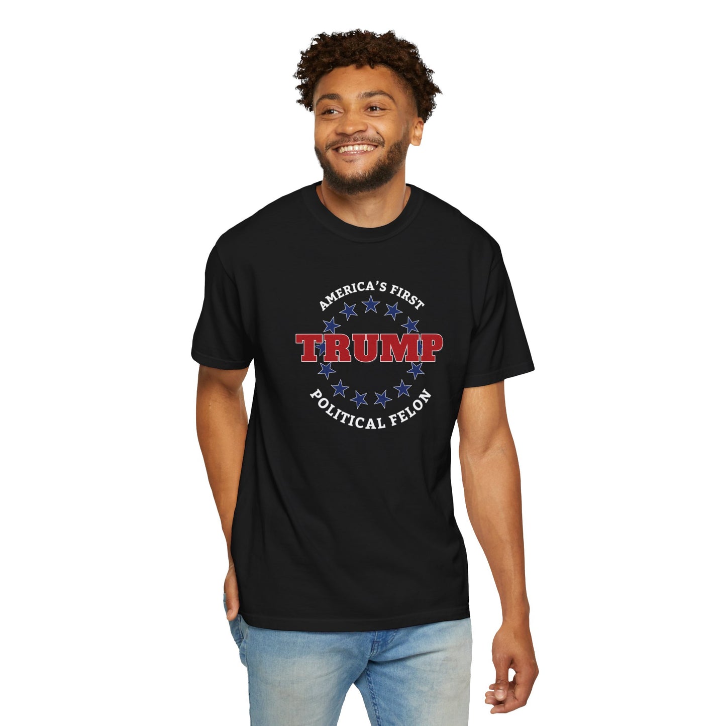 "Trump - America's First Political Felon", Unisex T-shirt