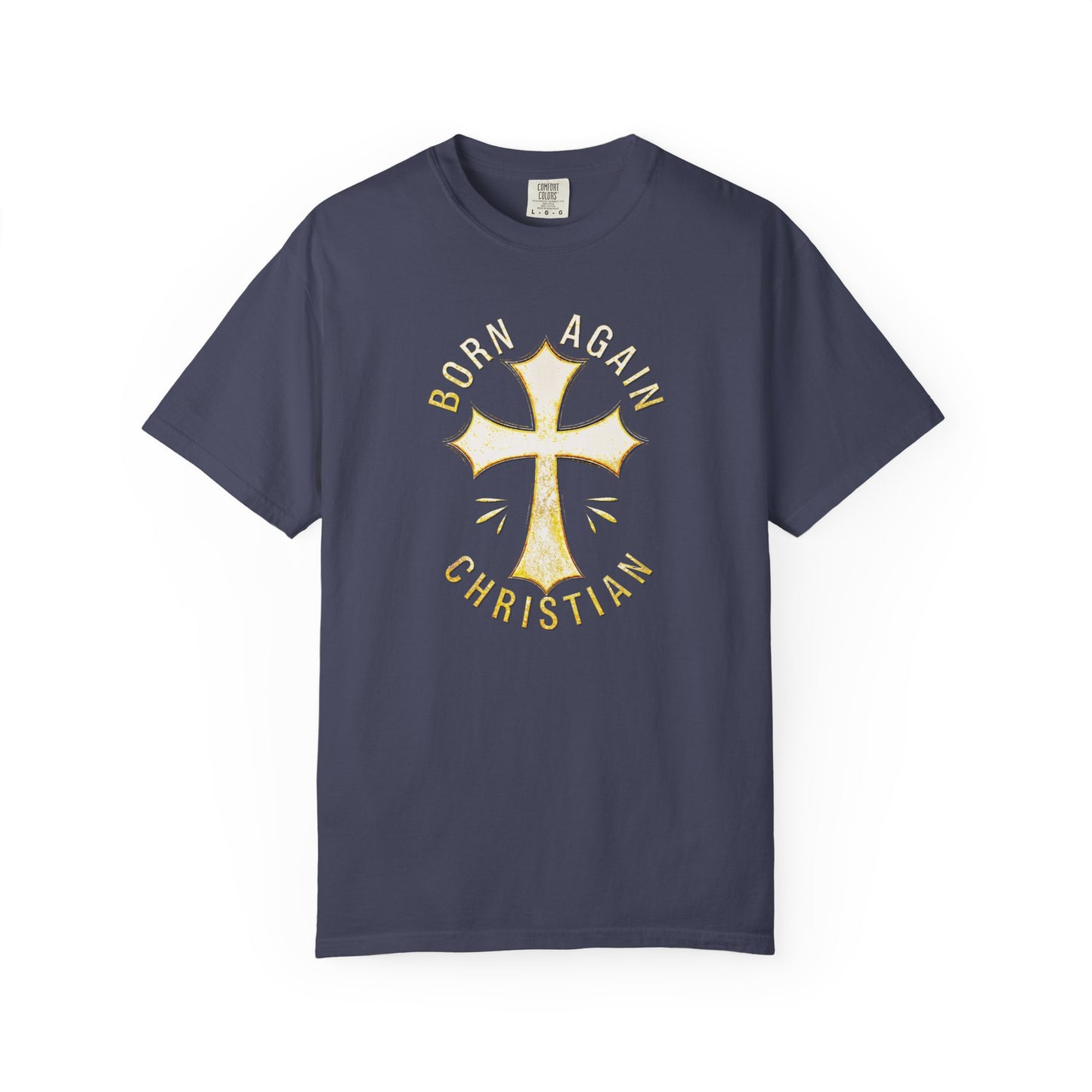 "Born Again Christian" #02, Unisex T-shirt