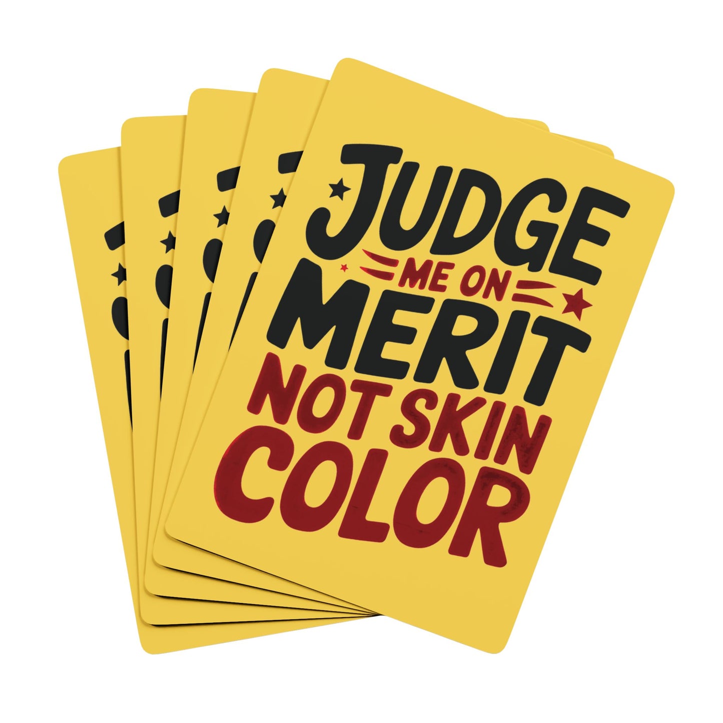 "Judge Me on Merit not Skin Color", Cultural Playing Cards (Mustard Yellow)