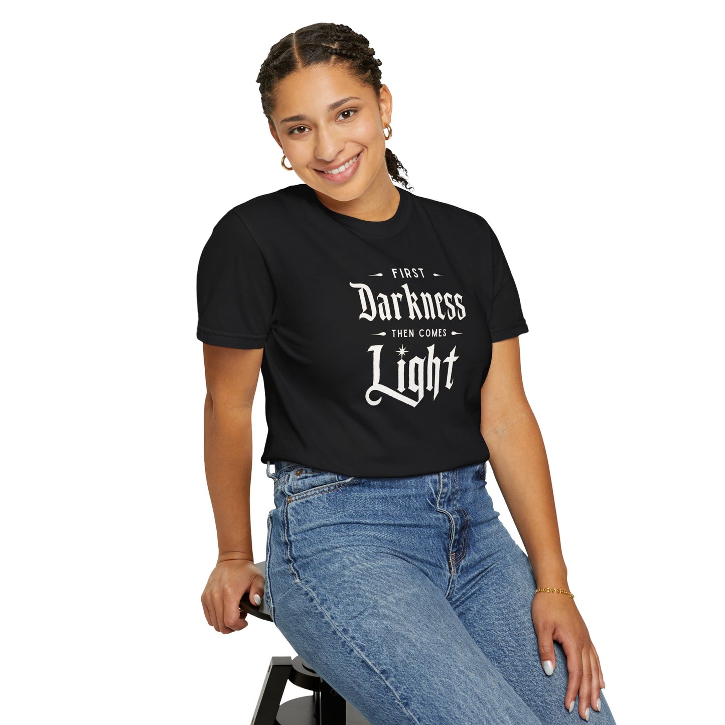 "First Darkness Then Comes Light", Unisex T-shirt